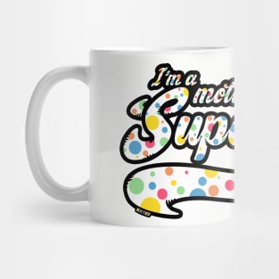 I'm a motherf*****g superhero Mug